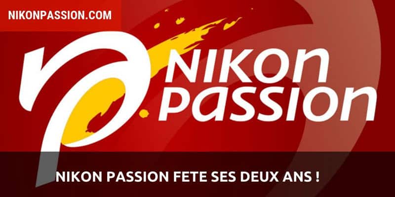 Nikon Passion fête ses deux ans !