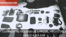 Comment retrouver un appareil photo volé grâce à ses EXIF