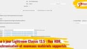 Mise à jour Lightroom Classic 13.5 : flux HDR, synchronisation et nouveaux matériels supportés
