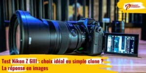 Test Nikon Z 6III : choix idéal ou simple clone ? La réponse en images