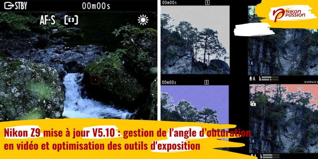 Nikon Z9 mise à jour V5.10 : gestion de l'angle d’obturation en vidéo et optimisation des outils d'exposition